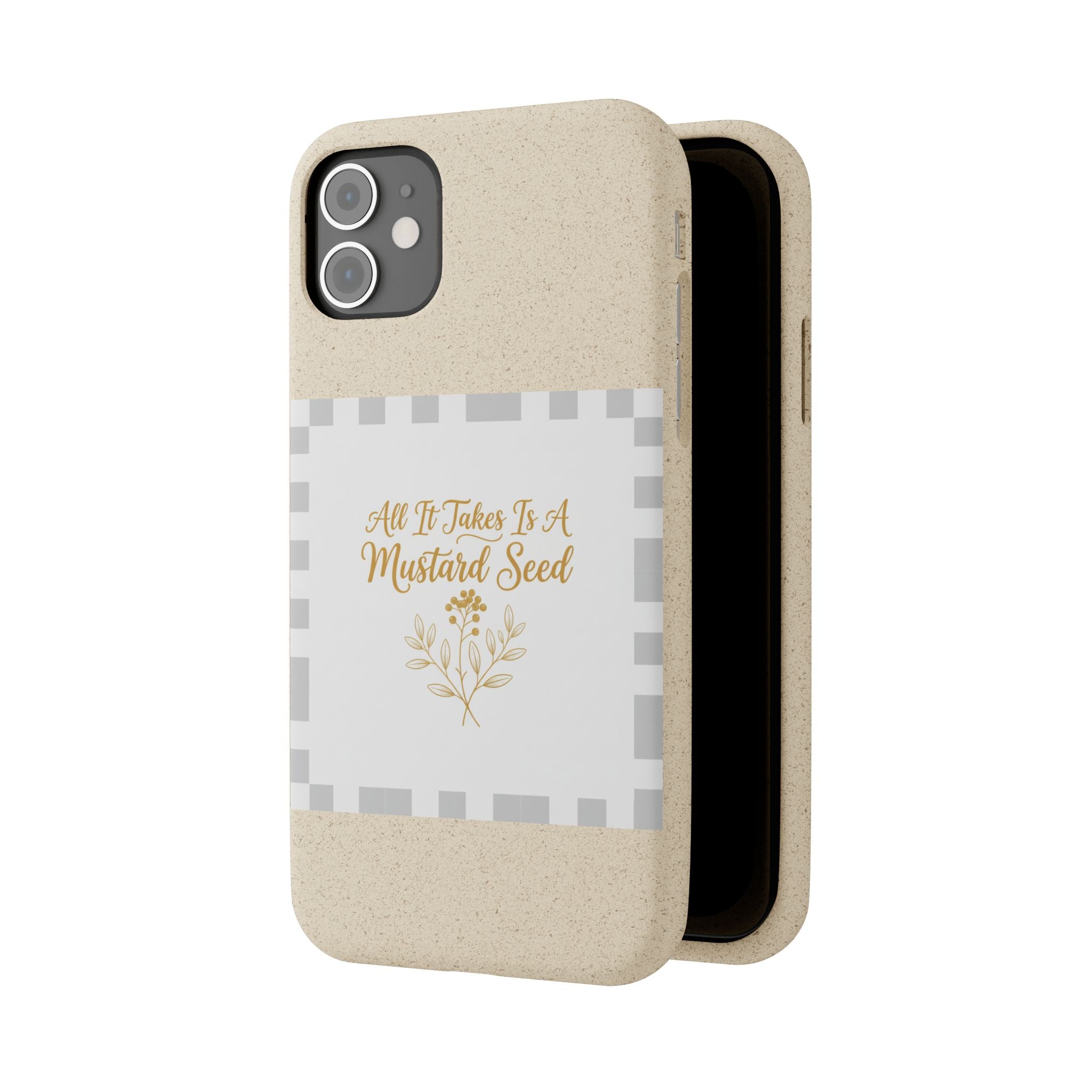 Biodegradable Phone Case — “All It Takes Is A Mustard Seed” Floral Design