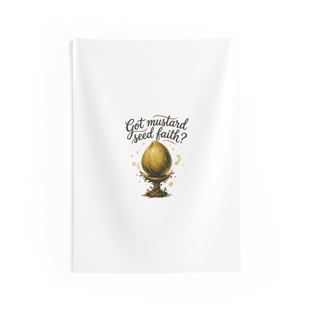 Mustard Seed Faith Tapestry — "Got Mustard Seed Faith?" Inspirational Christian Wall Art
