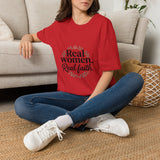 Real Women. Real Faith. T-Shirt — Floral Feminine Christian Tee
