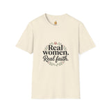 Real Women. Real Faith. T-Shirt — Floral Feminine Christian Tee