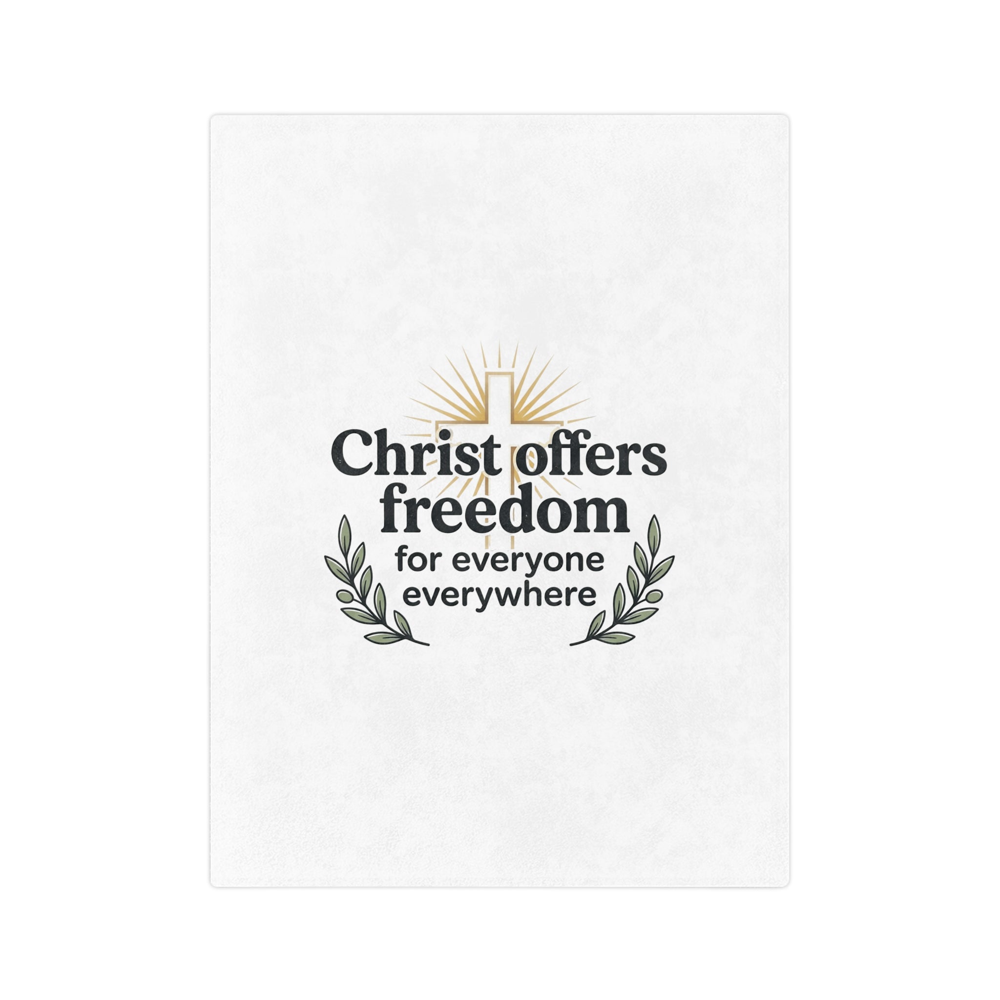 Christian Freedom Velveteen Blanket – "Christ Offers Freedom for Everyone Everywhere" Microfiber Throw